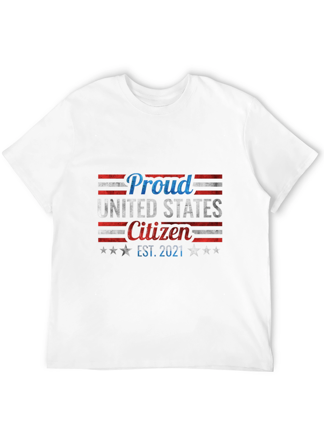 Proud United States Citizen Est. 2021 T-Shirt