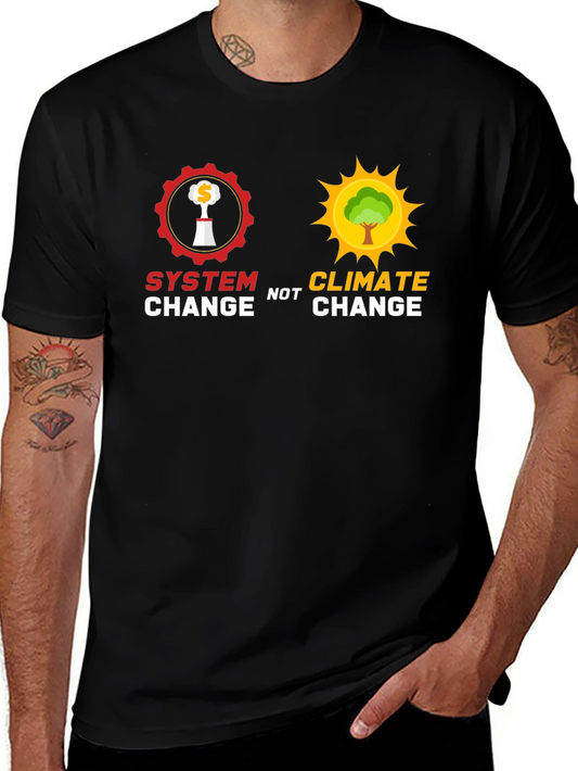 System Change Not Climate Change Black T-Shirt