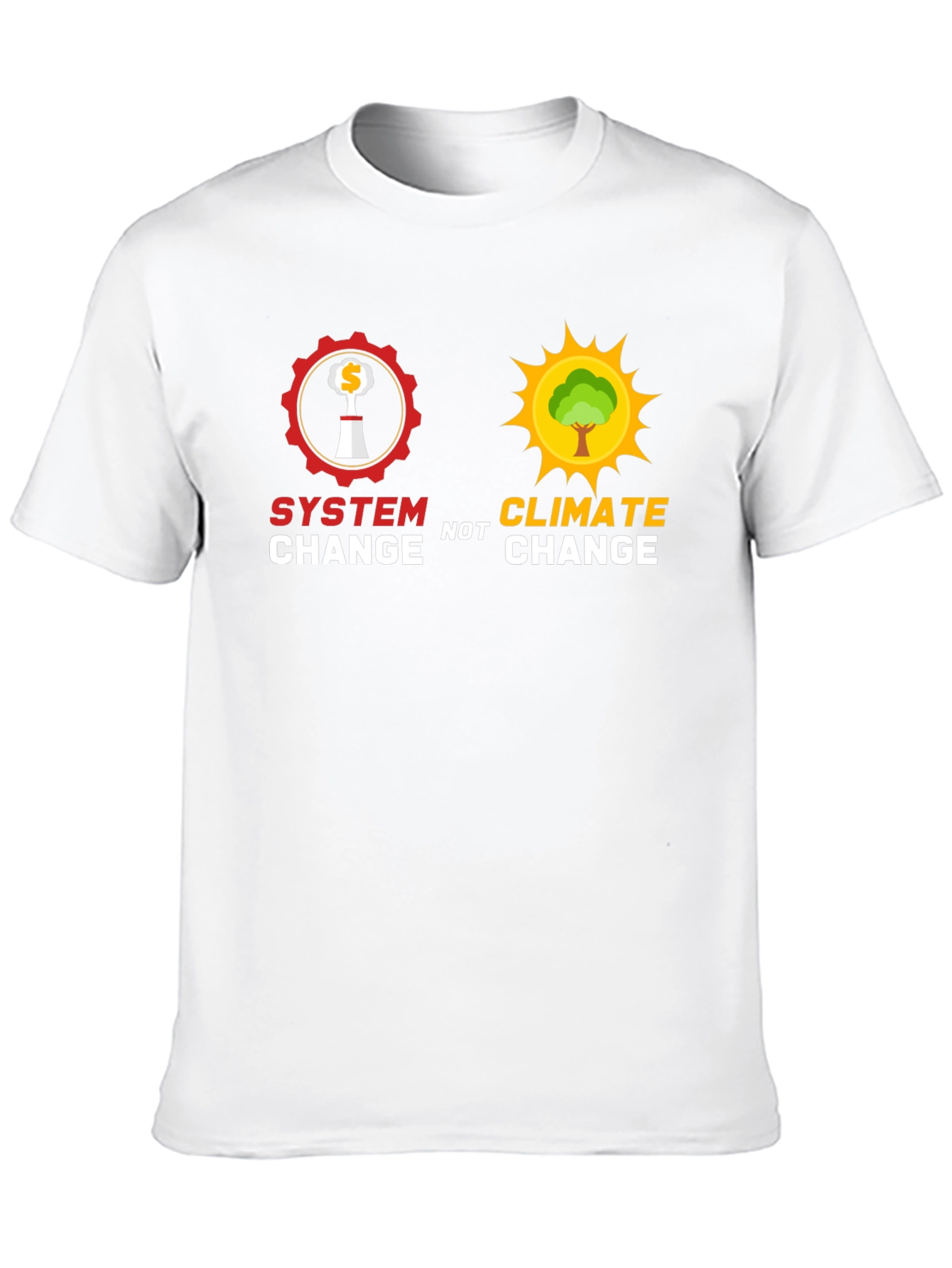 System Change Not Climate Change Black T-Shirt
