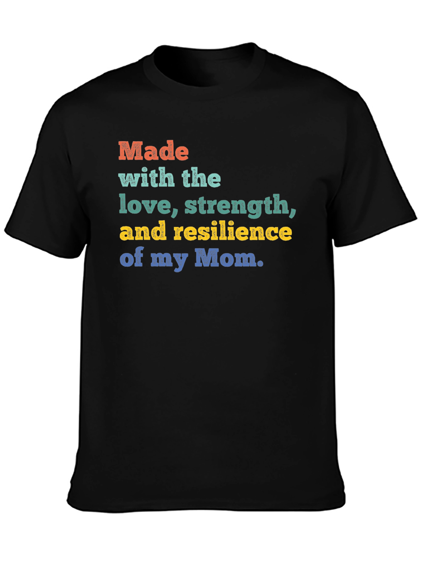 Made with Moms Love Black T-Shirt