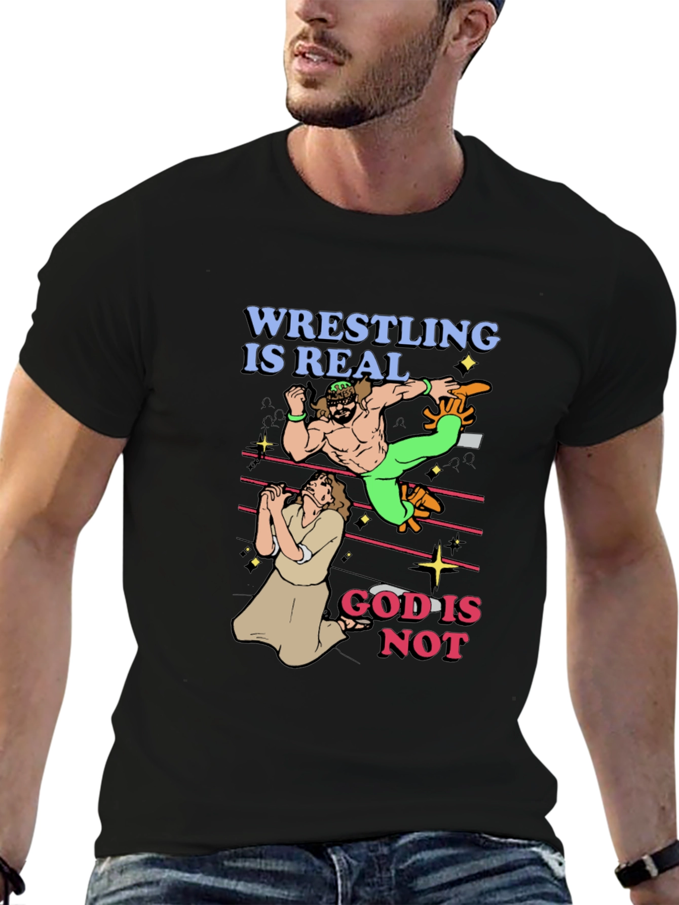Wrestling is Real - Funny Graphic T-Shirt