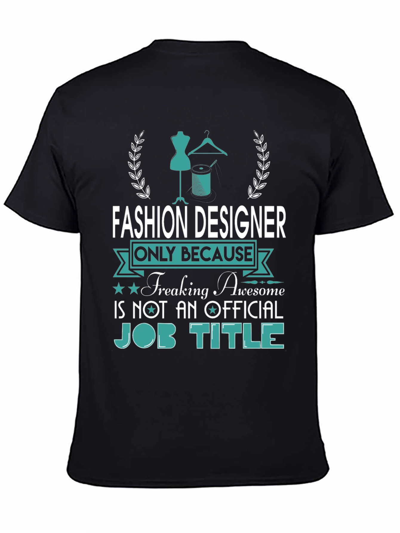 Fashion Designer Awesome Job Title Tee