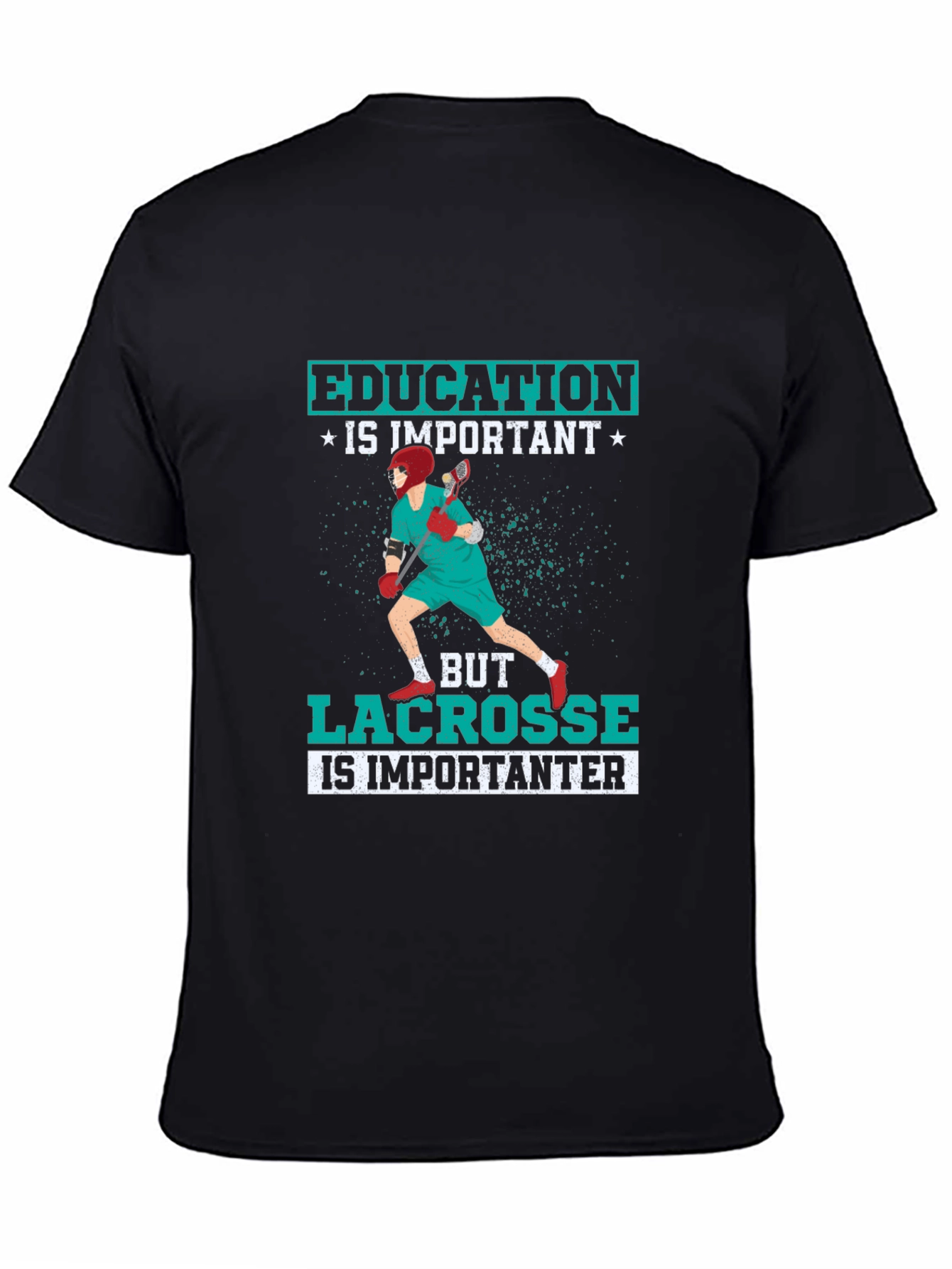 Education Vs Lacrosse T-Shirt - Sporty Design!