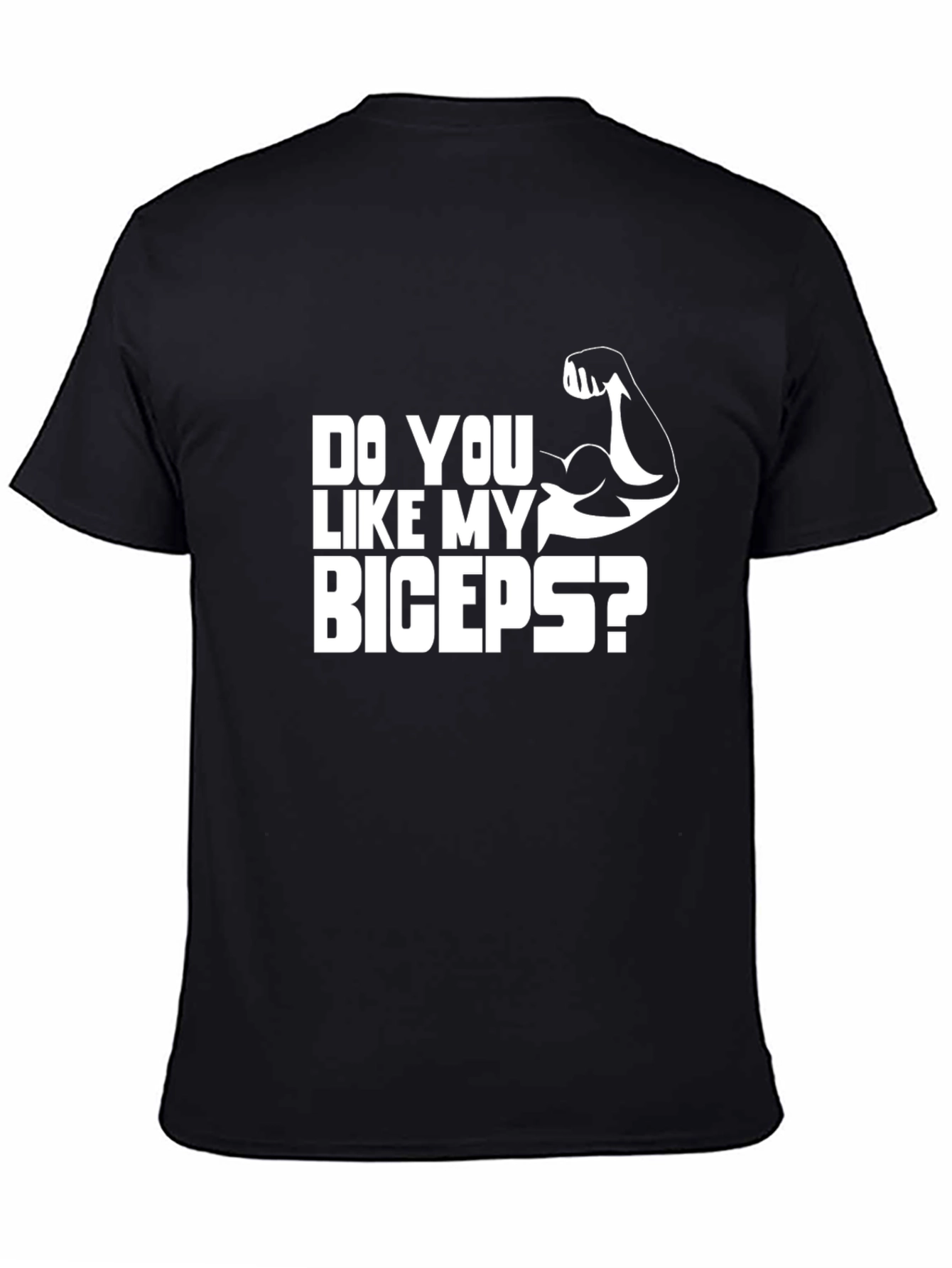 Do You Like My Biceps? Graphic Tee