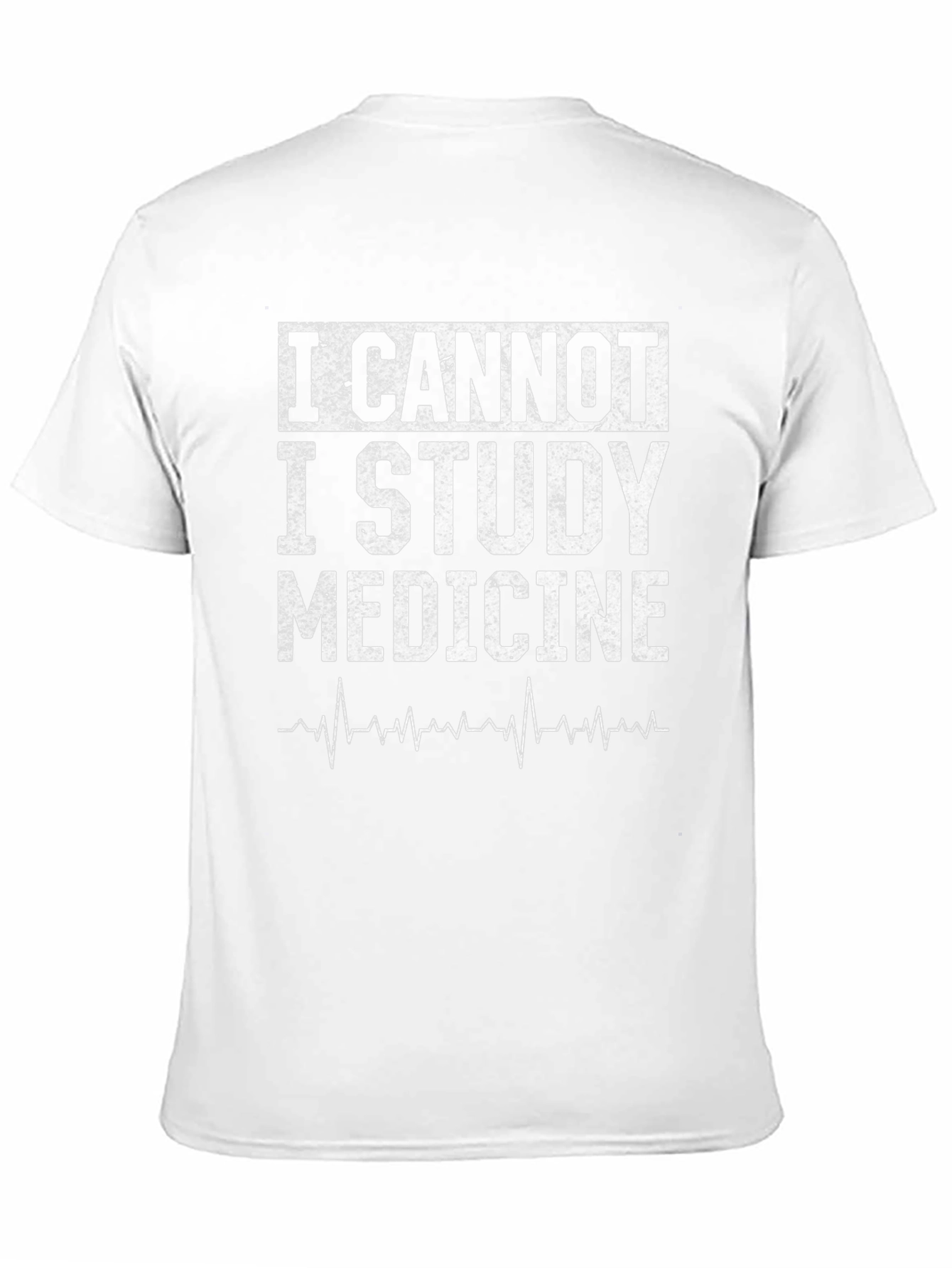 I Cannot I Study Medicine Graphic T-Shirt
