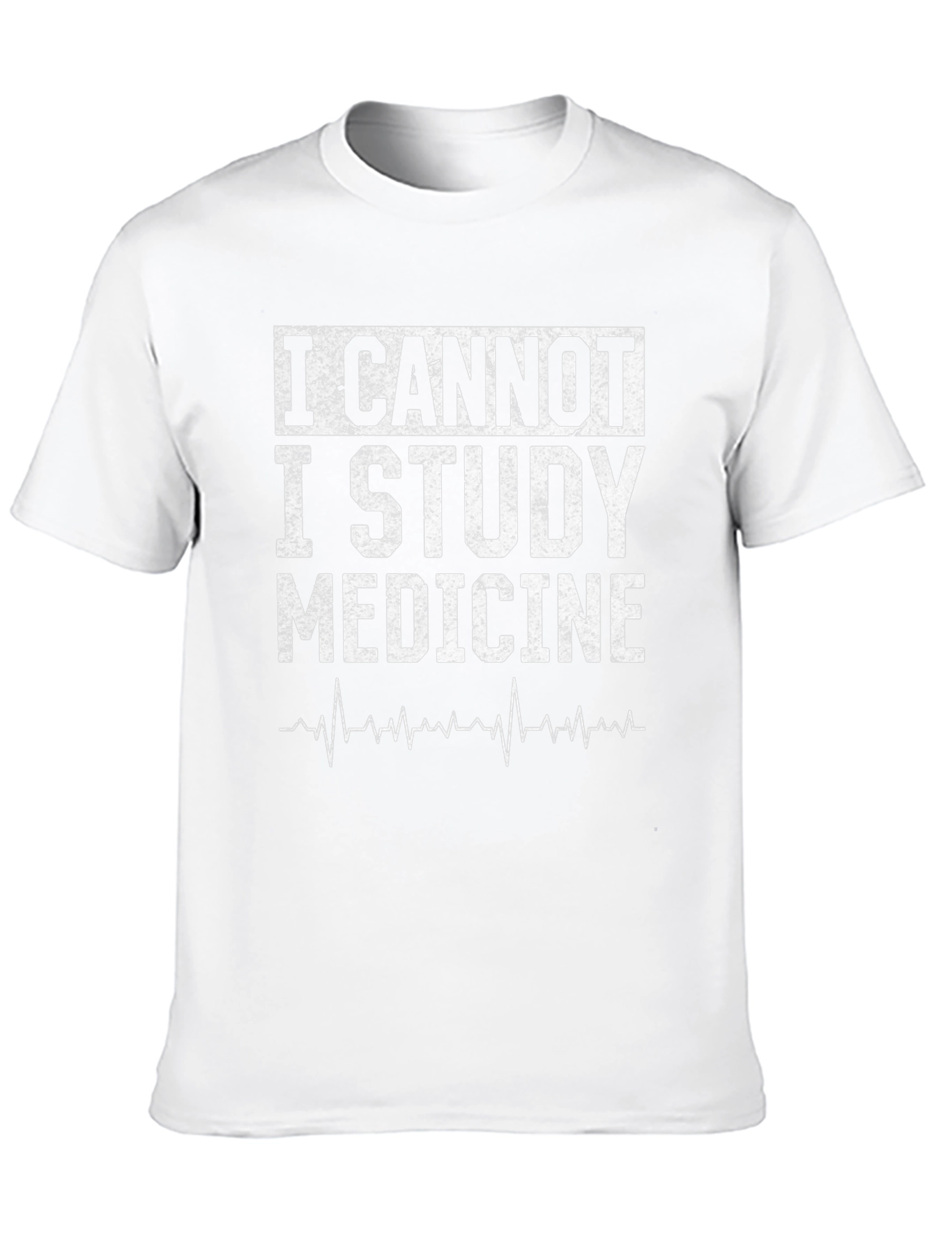I Cannot I Study Medicine Graphic T-Shirt