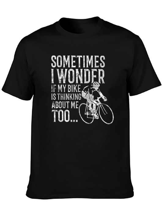 Funny Biker T-Shirt: Does My Bike Think of Me Too?