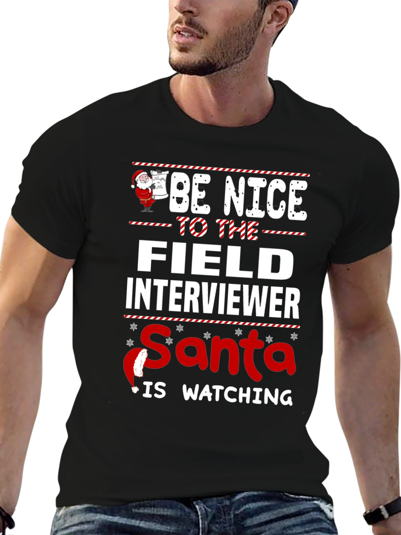 Be Nice to The Field Interviewer Santa Watching T-Shirt