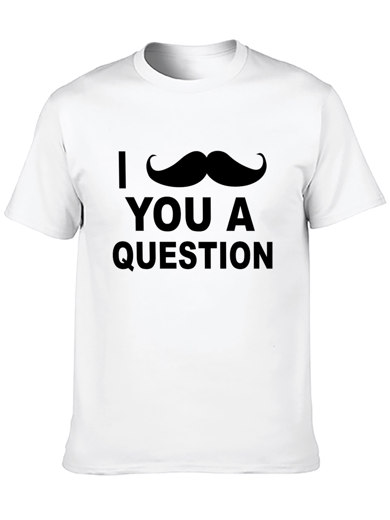 I Mustache You a Question Mens Graphic T-Shirt