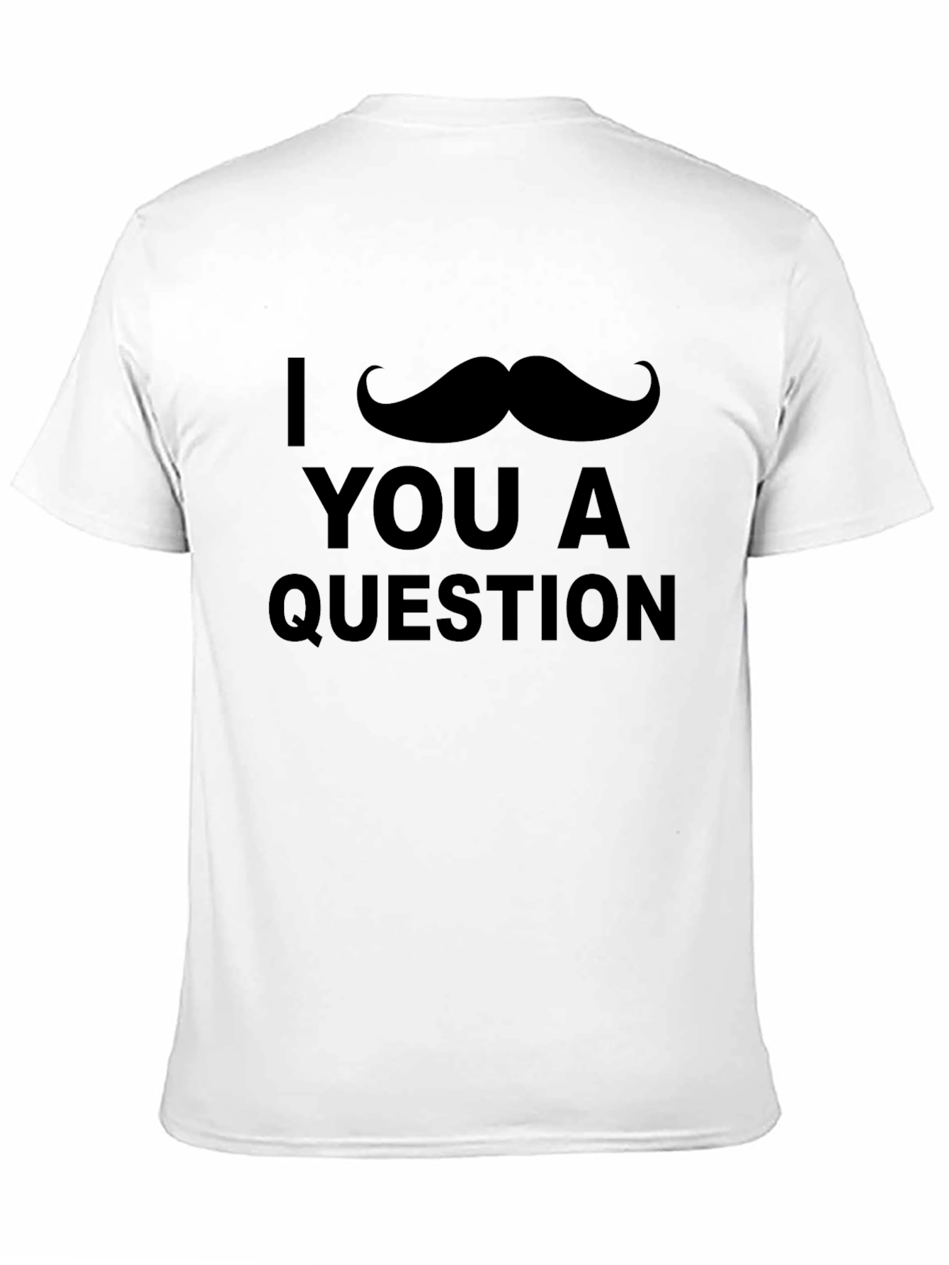 I Mustache You a Question Mens Graphic T-Shirt
