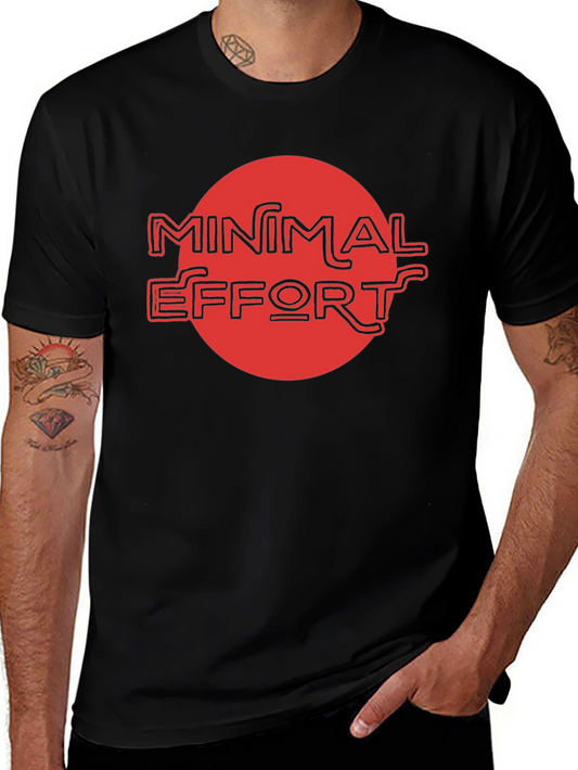 Minimal Effort Graphic Tee - Black Cotton Casual T-Shirt