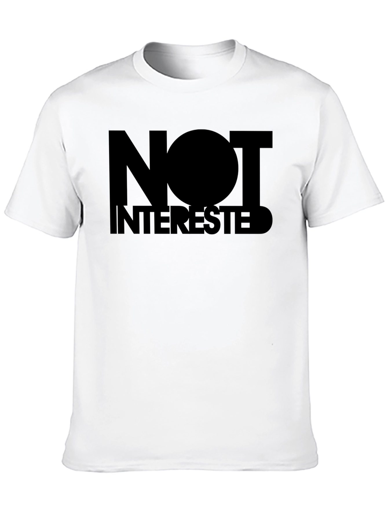 Not Interested Graphic T-Shirt - Bold Statement Tee