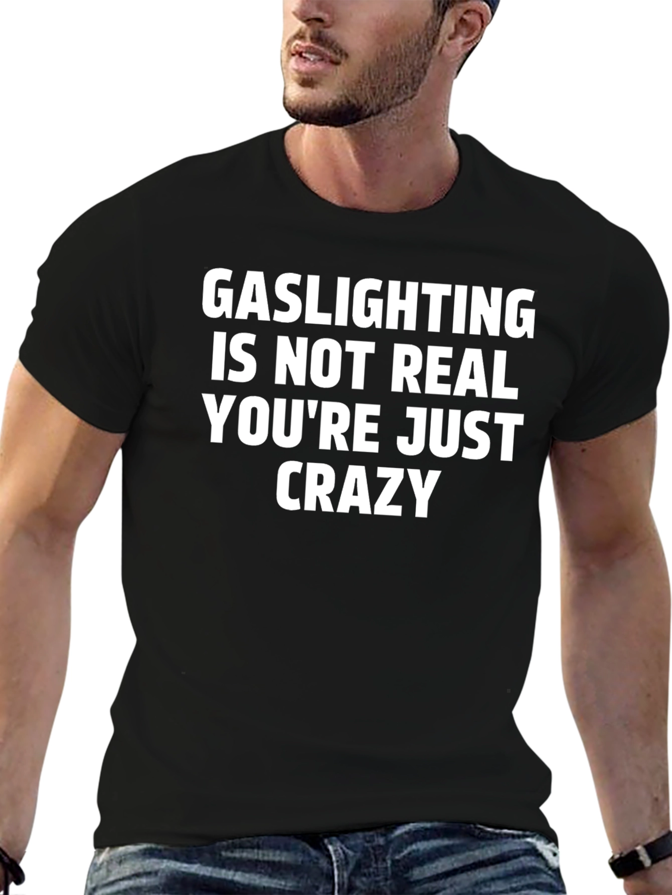 Gaslighting Is Not Real Graphic Tee