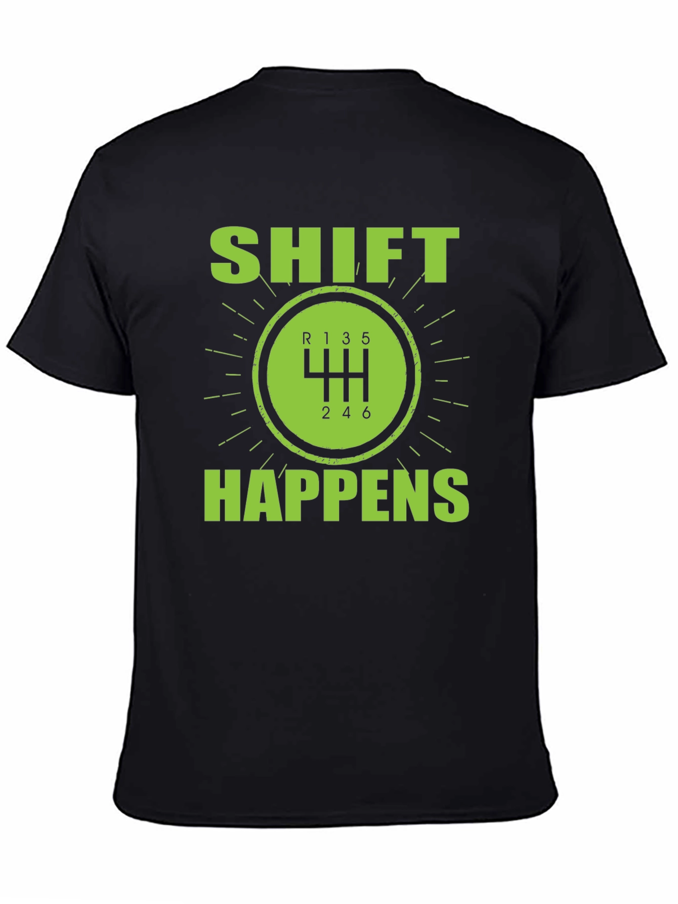 Shift Happens Manual Transmission T-Shirt