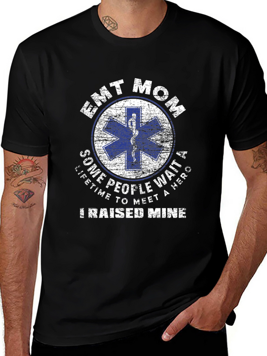 EMT Mom T-Shirt Hero Raising Tee