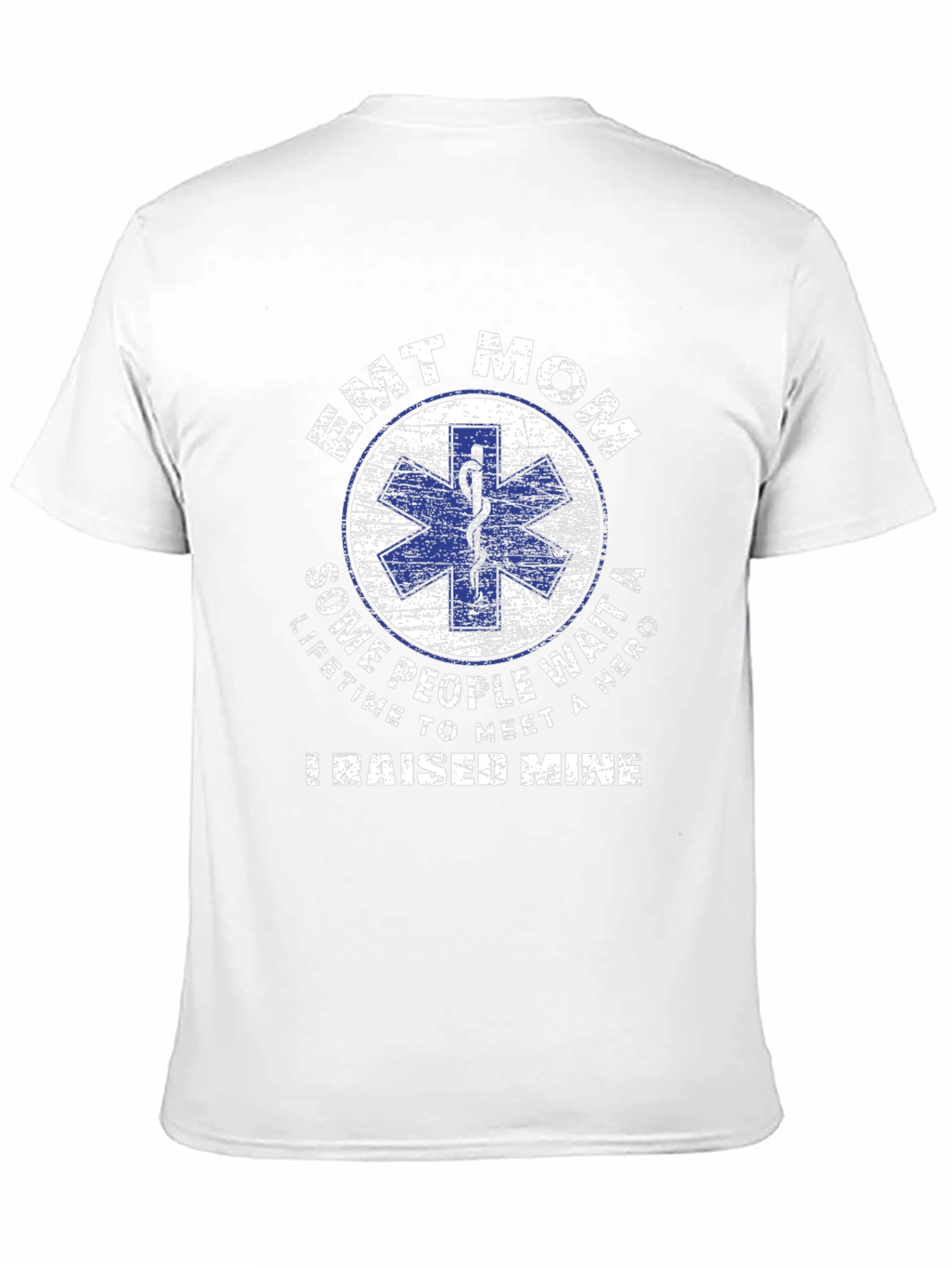 EMT Mom T-Shirt Hero Raising Tee