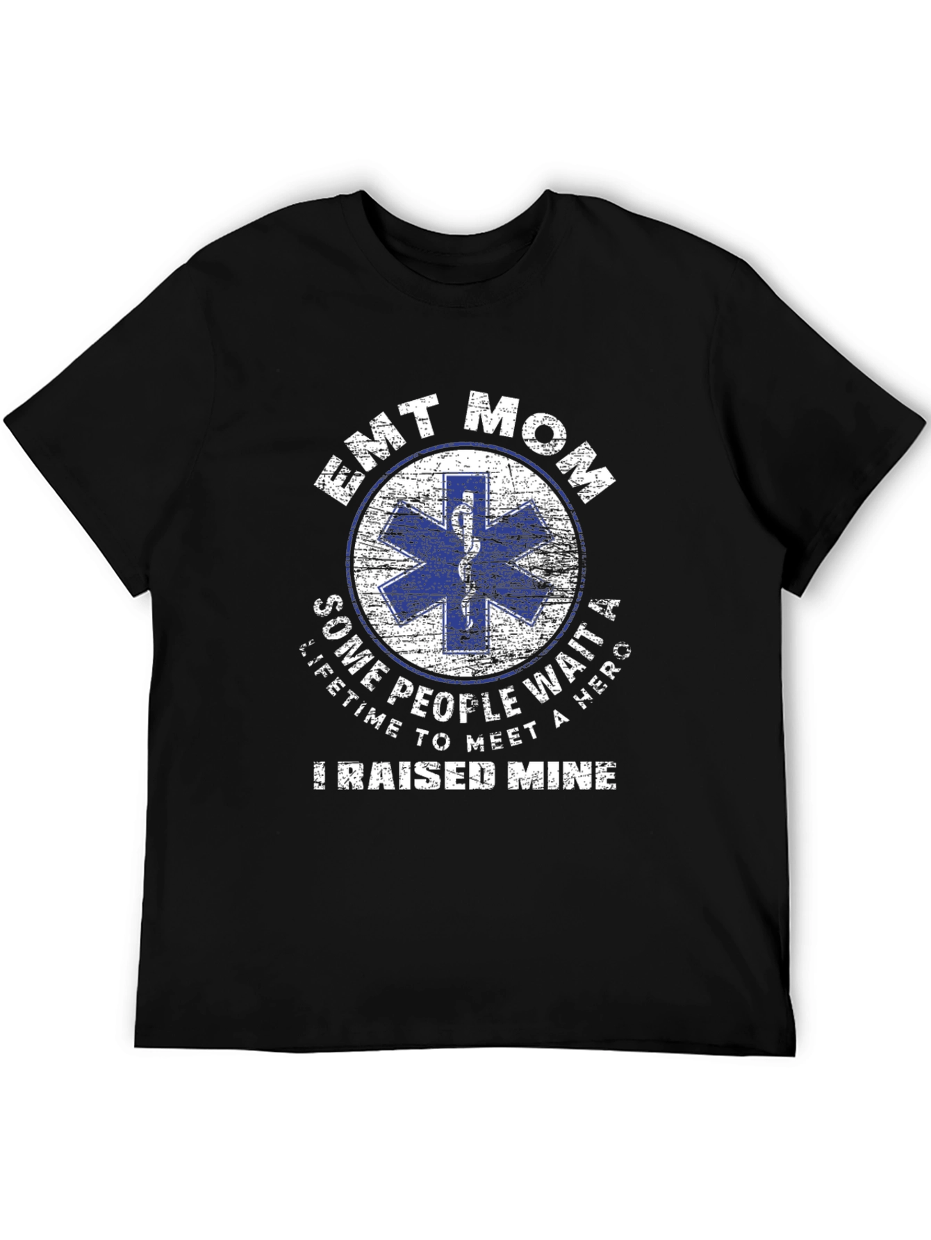 EMT Mom T-Shirt Hero Raising Tee