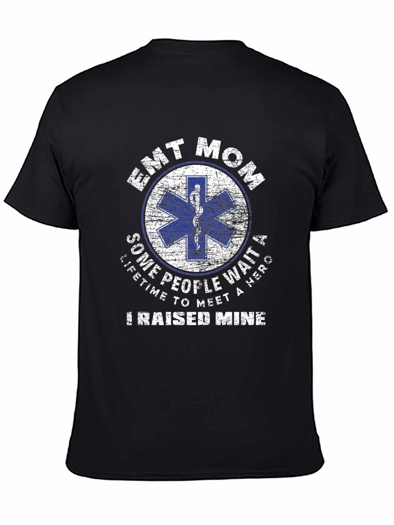 EMT Mom T-Shirt Hero Raising Tee