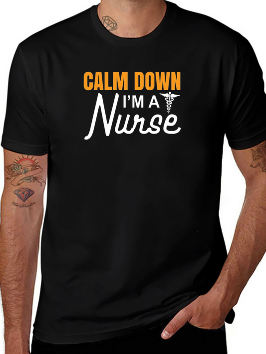 Calm Down Im a Nurse T-Shirt - Black