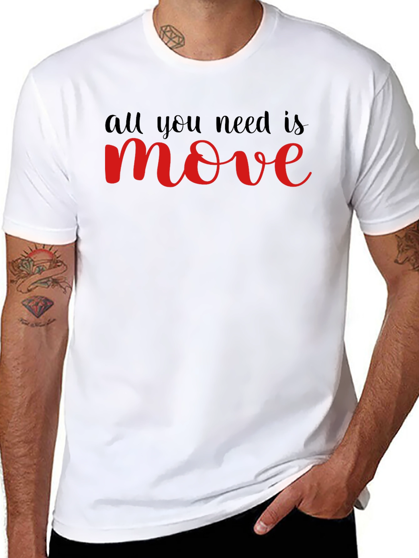 All You Need Is Move T-Shirt - Black