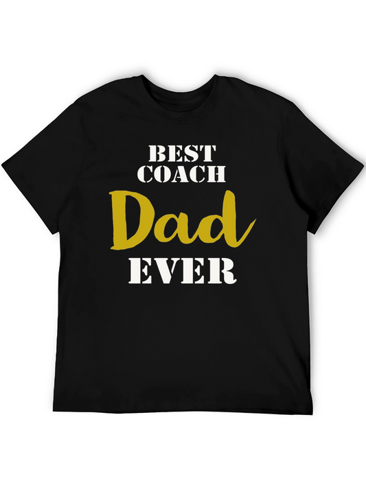Best Coach Dad Ever T-Shirt