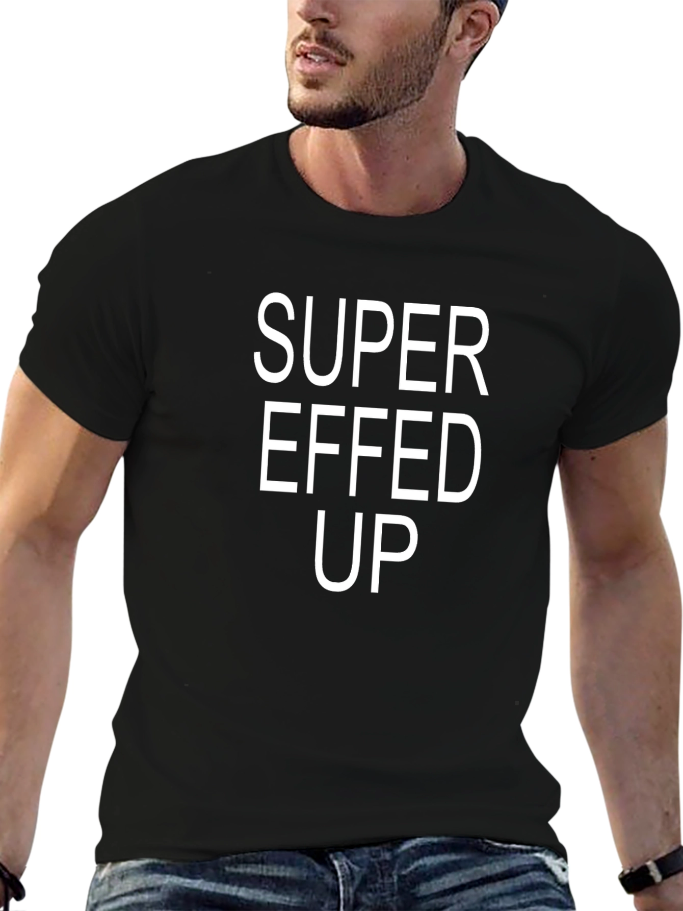 Super Effed Up Graphic T-Shirt