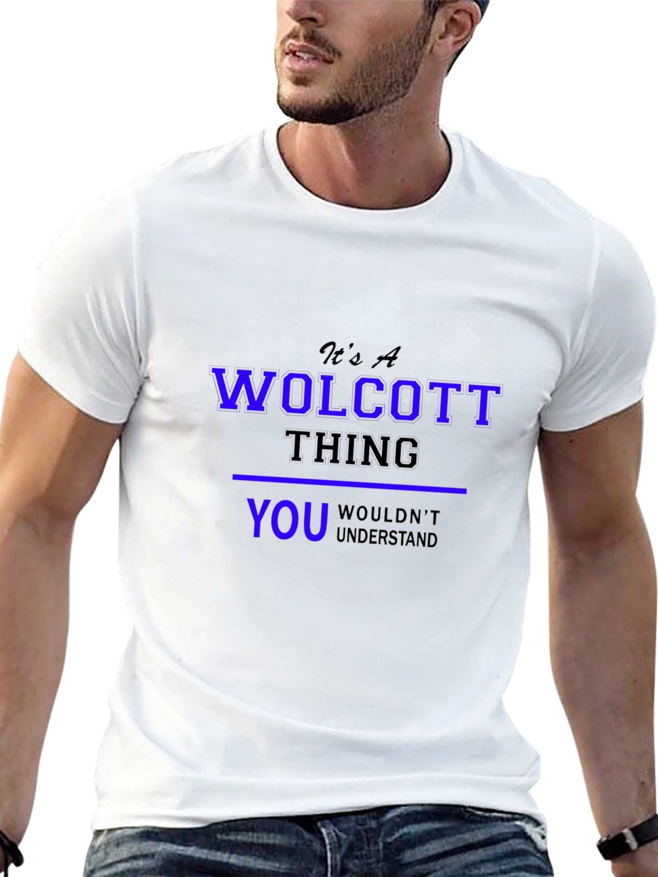 Its A Wolcott Thing T-Shirt