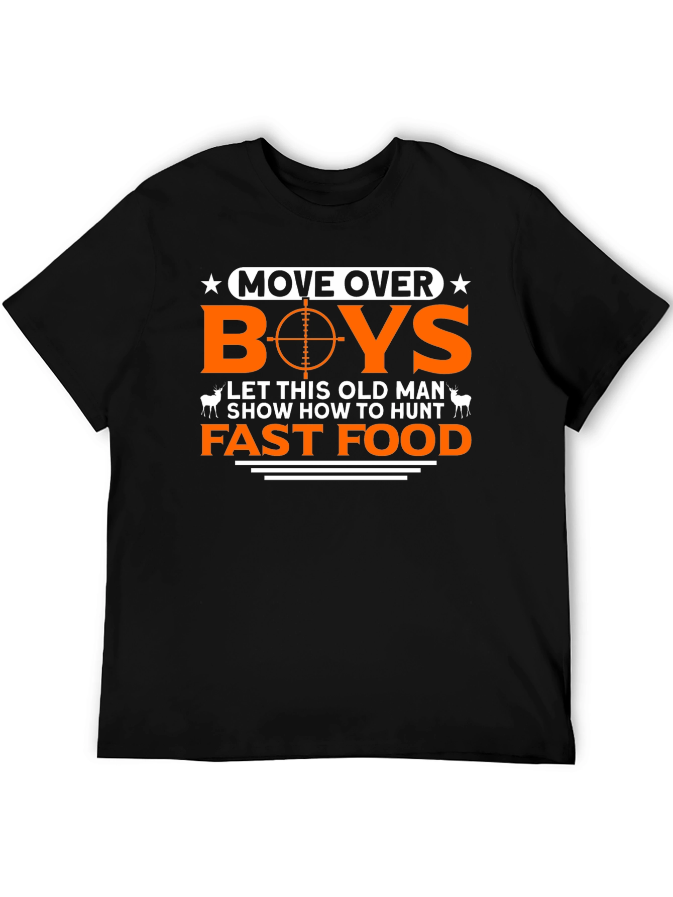 Funny Hunting T-Shirt: Move Over Boys
