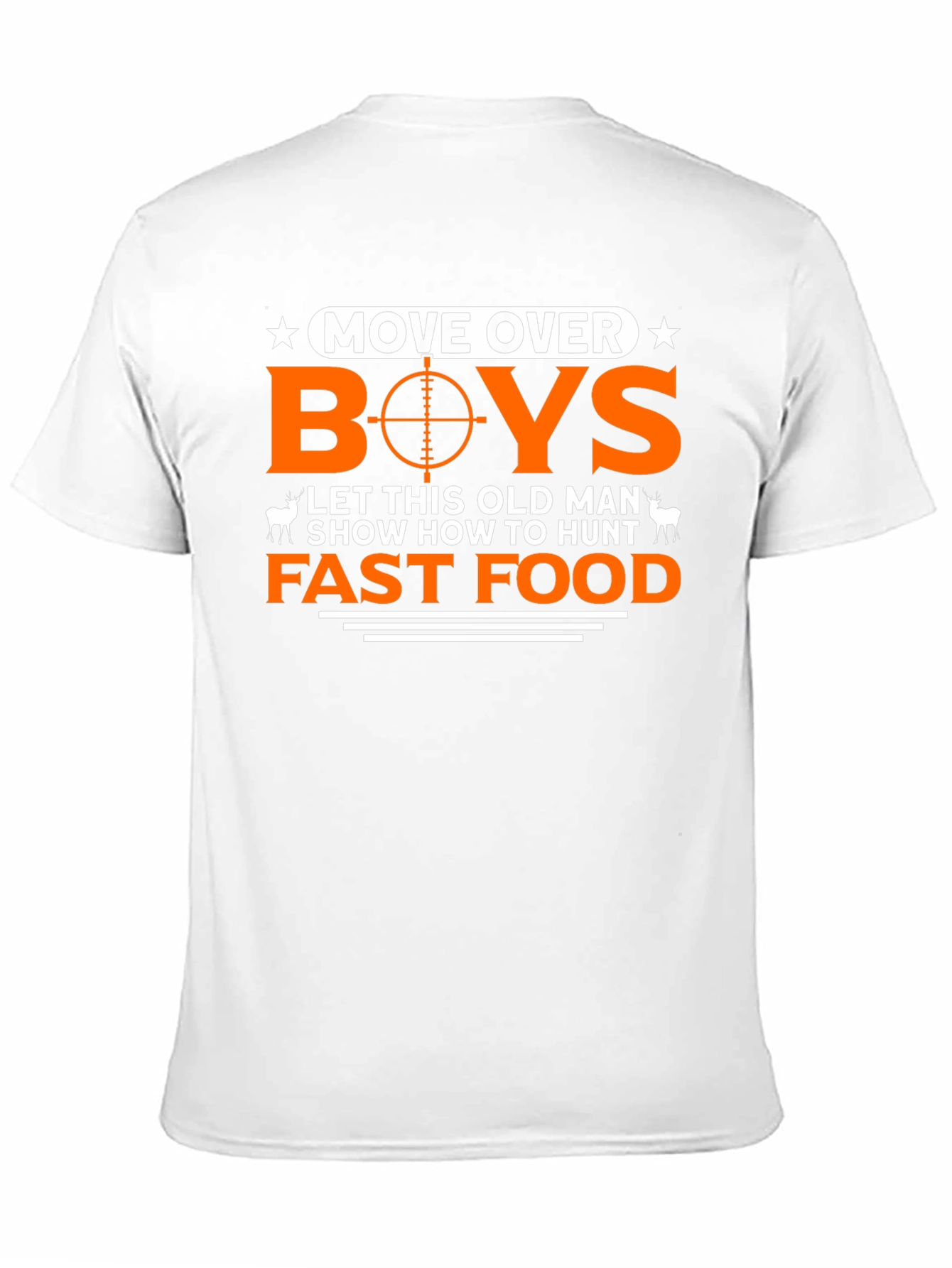 Funny Hunting T-Shirt: Move Over Boys