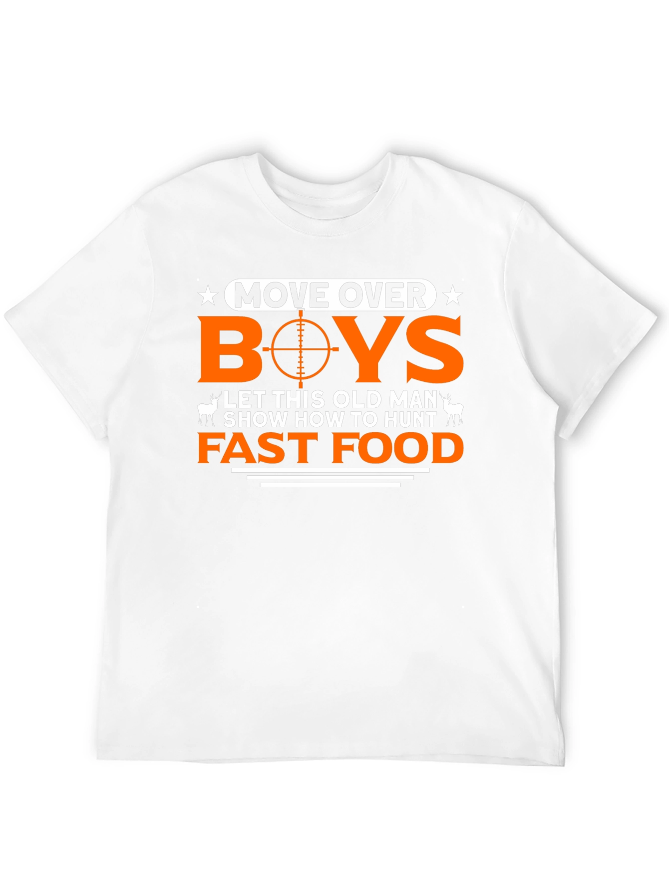 Funny Hunting T-Shirt: Move Over Boys