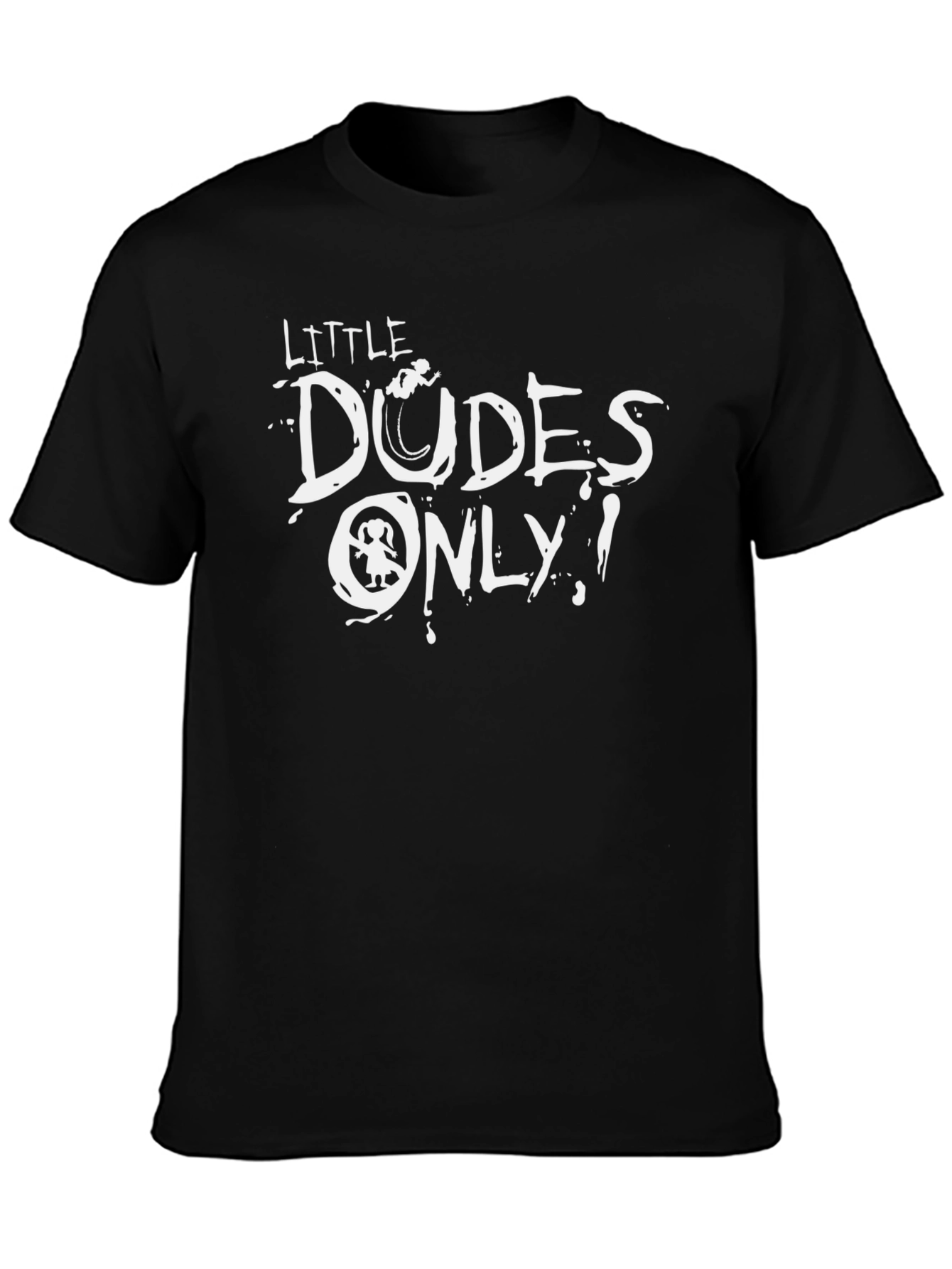 Little Dudes Only Graphic Tee - Unisex