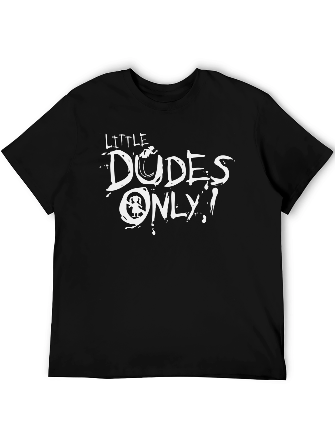 Little Dudes Only Graphic Tee - Unisex