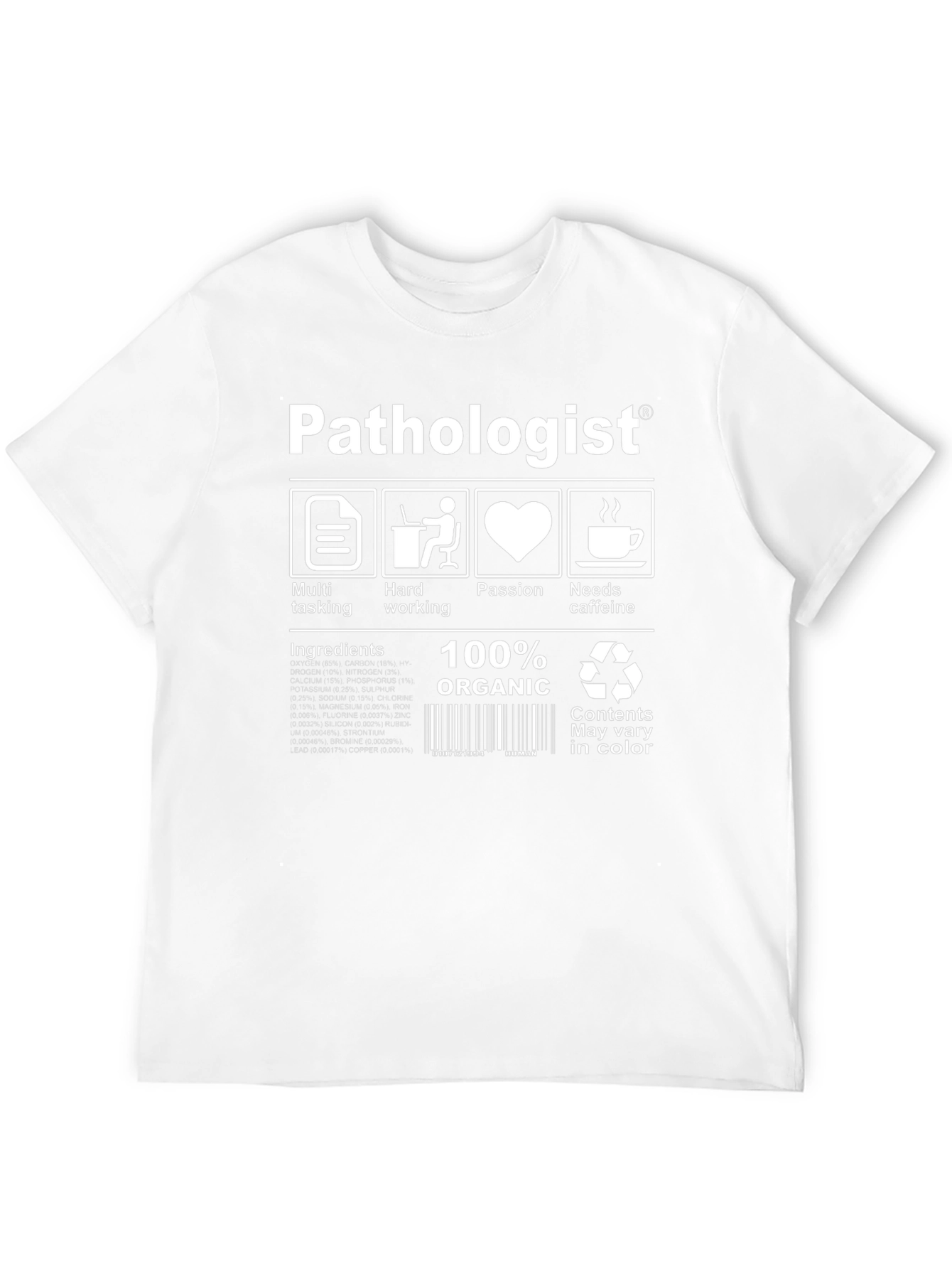 Pathologist T-Shirt: Multi-Tasking Caffeine Lover