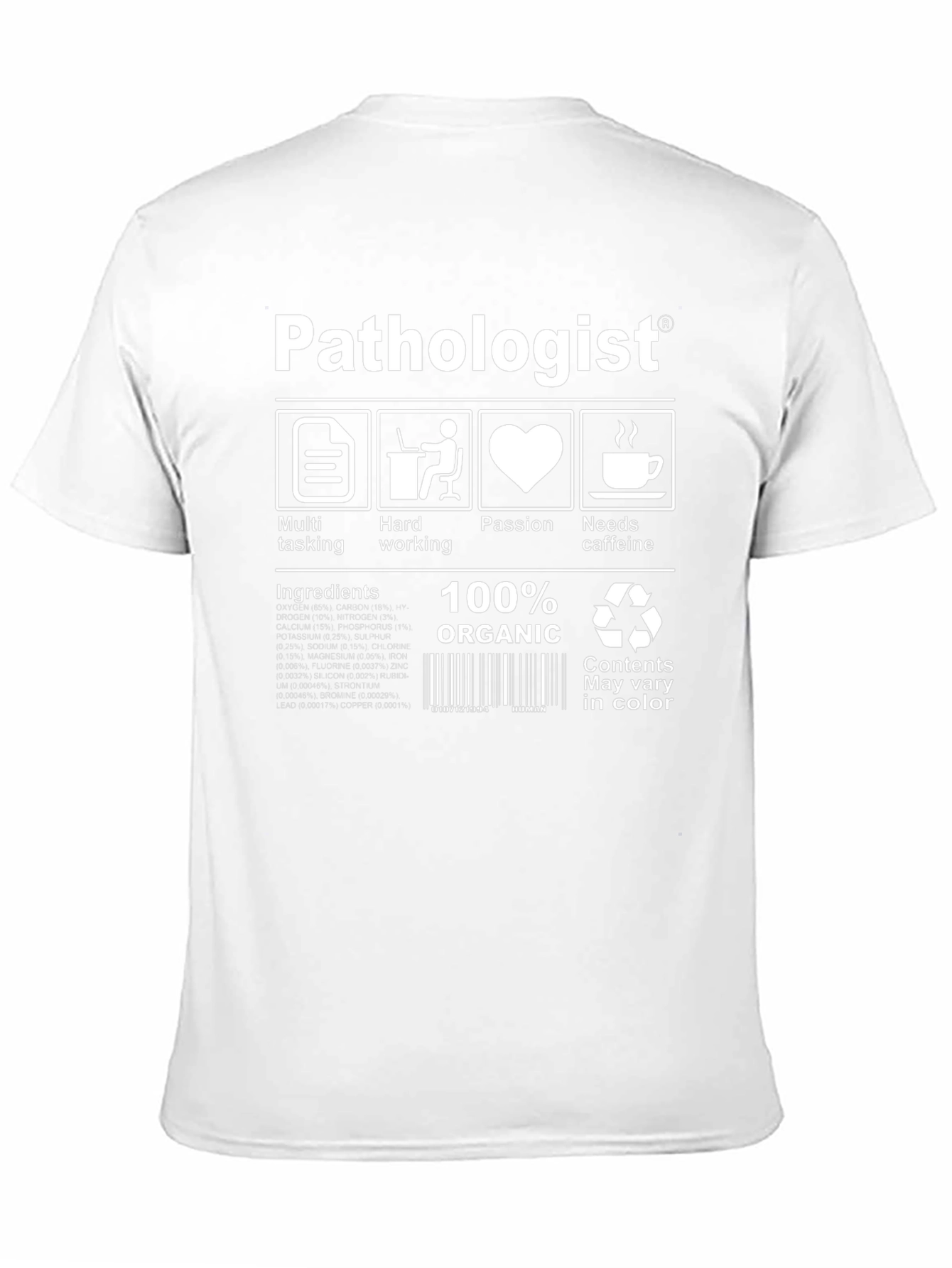 Pathologist T-Shirt: Multi-Tasking Caffeine Lover