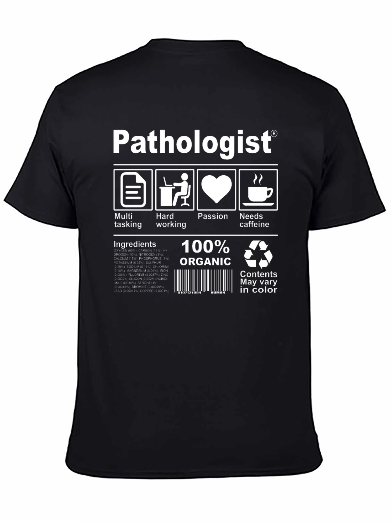 Pathologist T-Shirt: Multi-Tasking Caffeine Lover