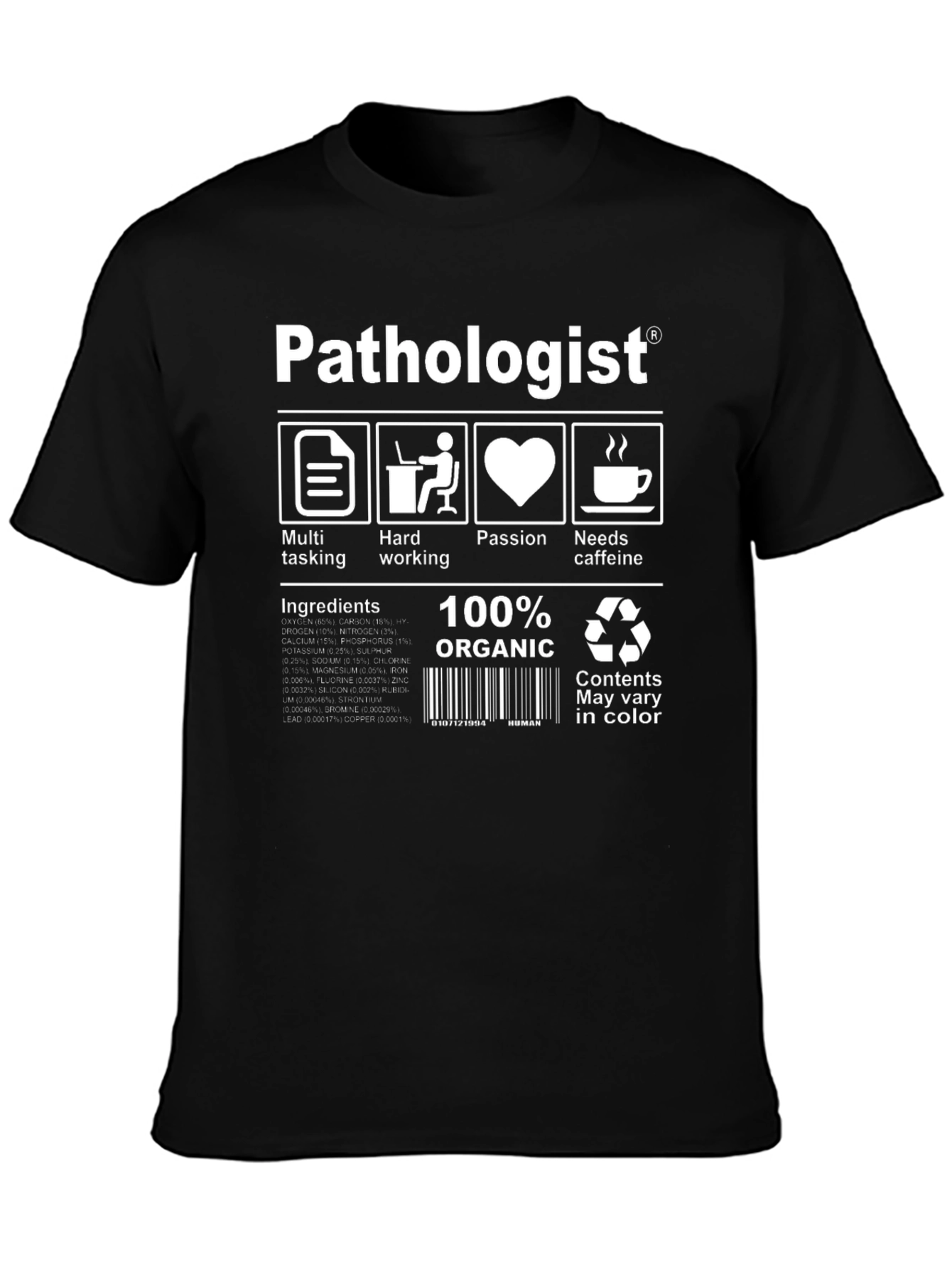 Pathologist T-Shirt: Multi-Tasking Caffeine Lover