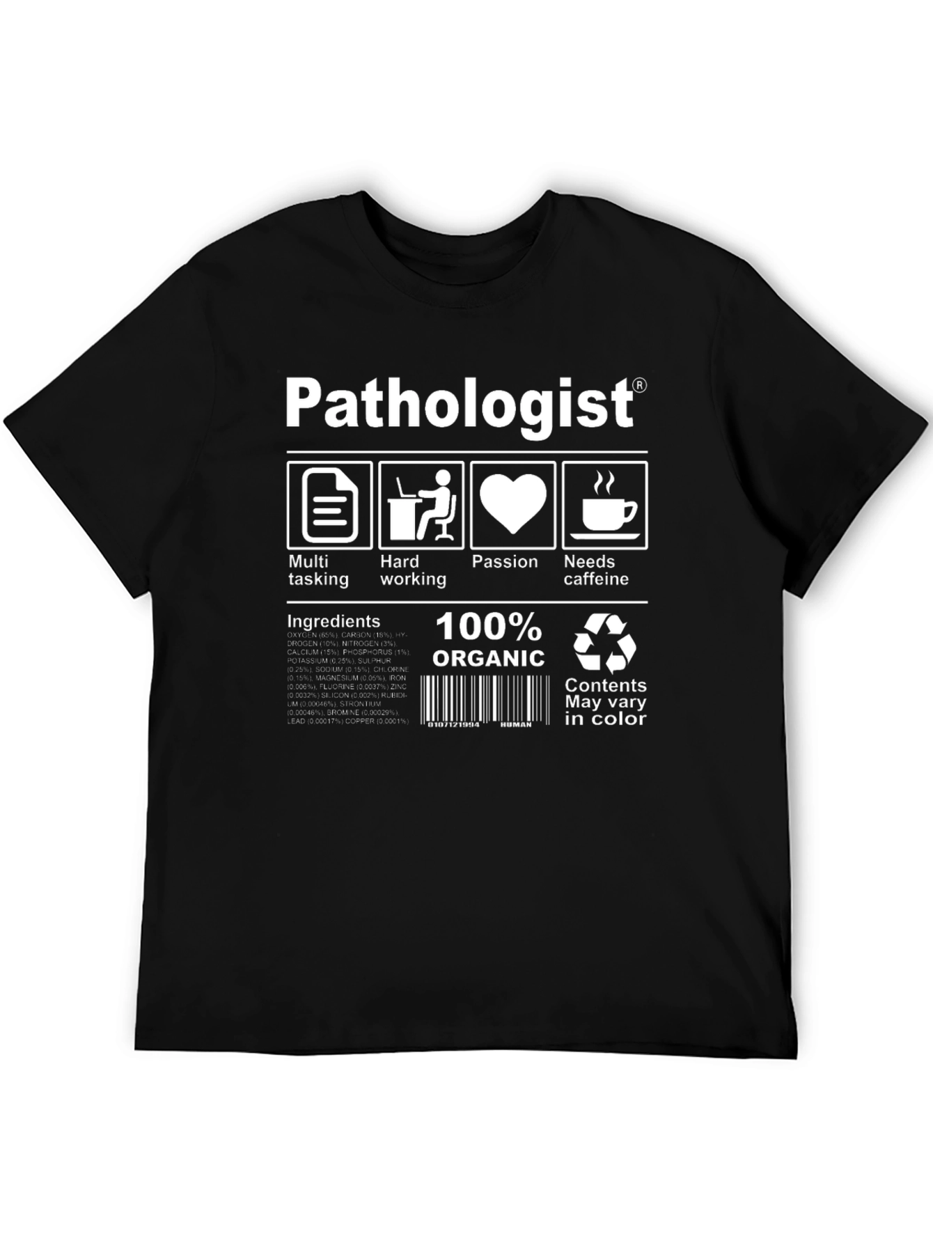 Pathologist T-Shirt: Multi-Tasking Caffeine Lover