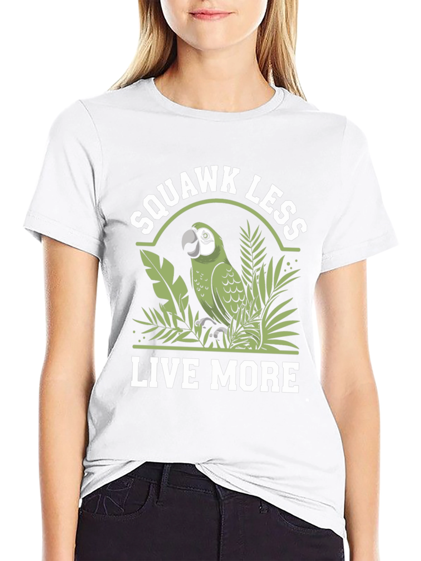 Squawk Less Live More Parrot T-Shirt