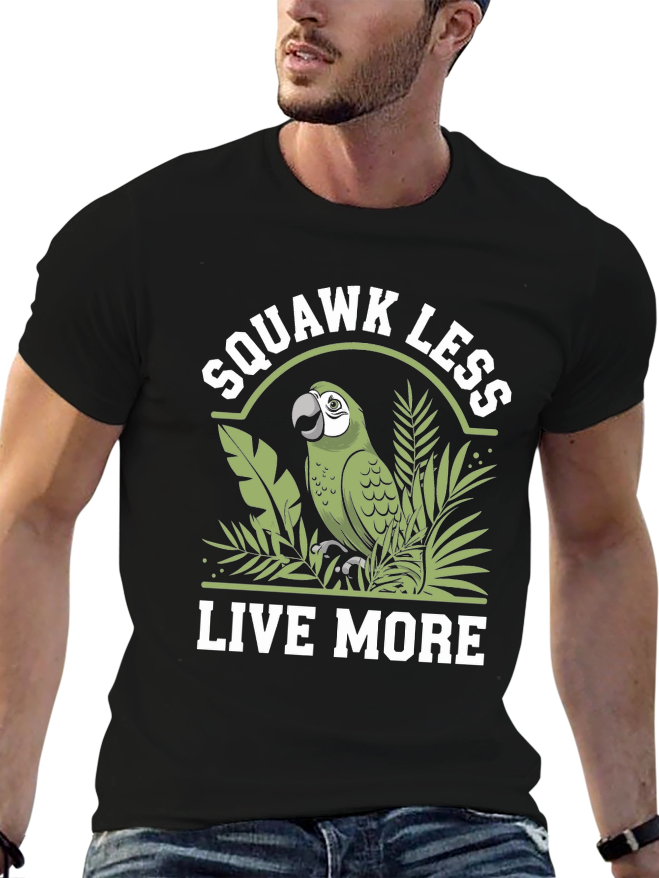 Squawk Less Live More Parrot T-Shirt