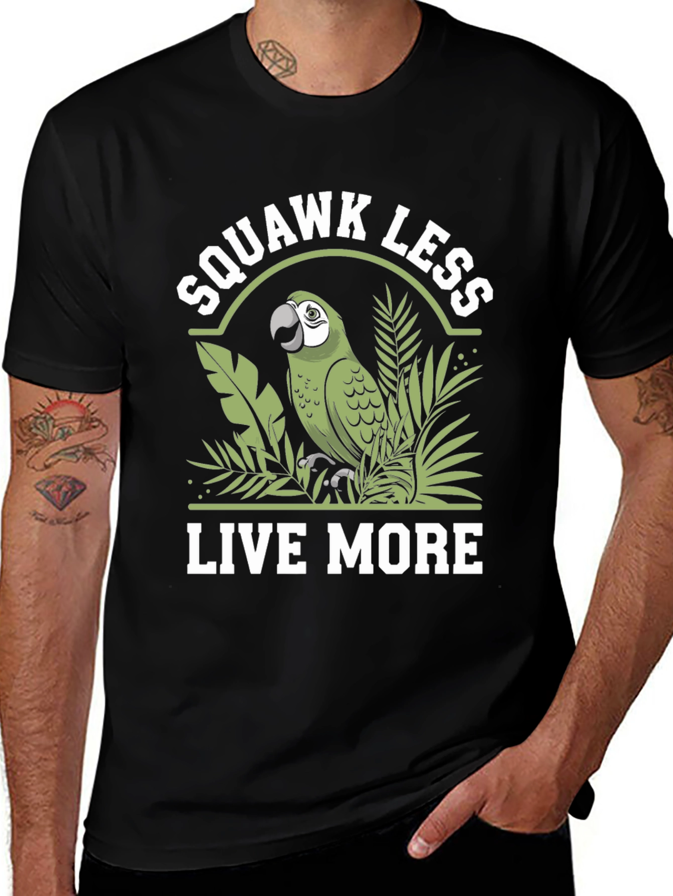 Squawk Less Live More Parrot T-Shirt