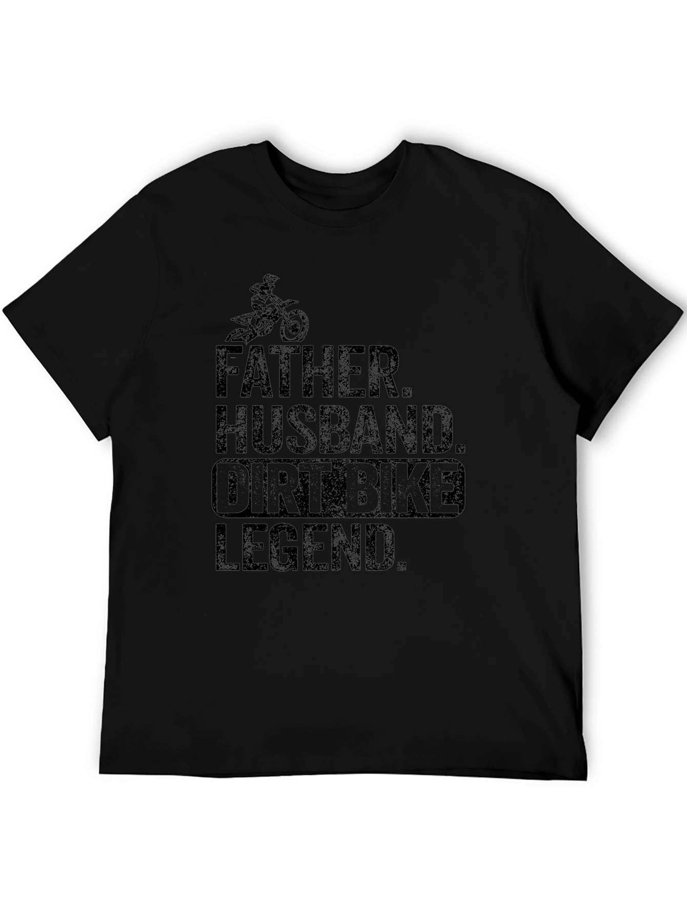 Father Husband Dirt Bike Legend T-Shirt