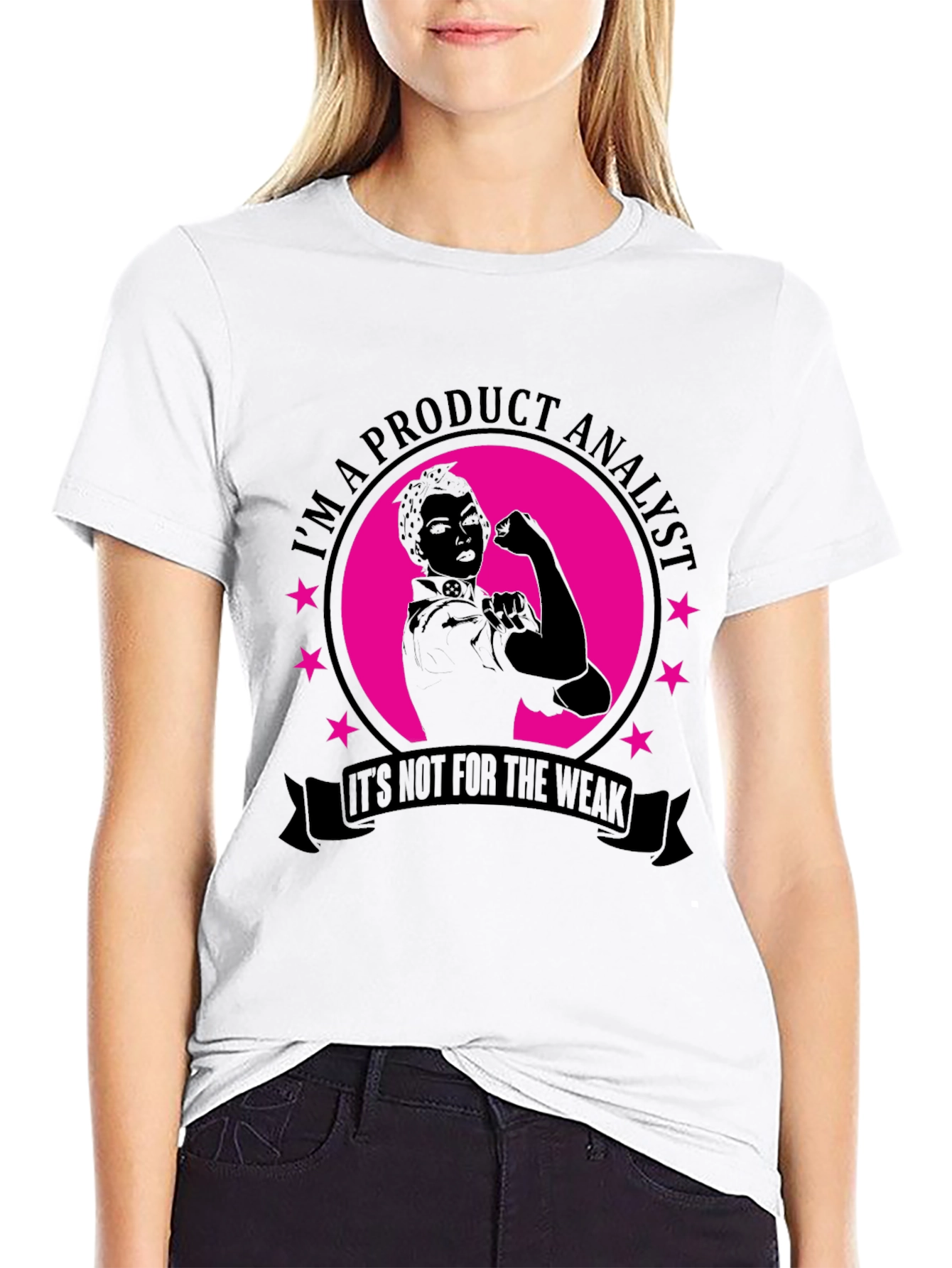 Product Analyst T-Shirt - Strong Women Design