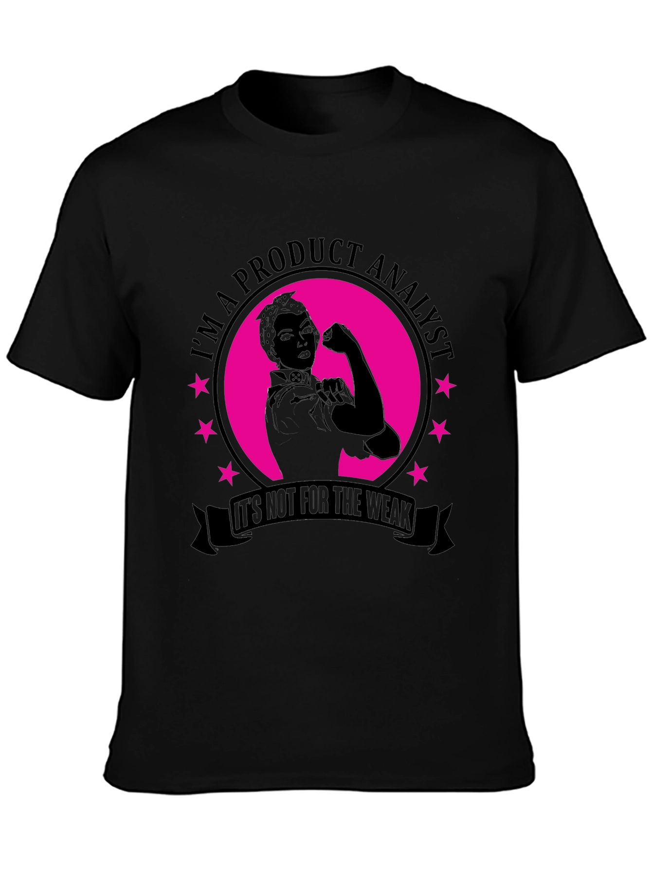 Product Analyst T-Shirt - Strong Women Design