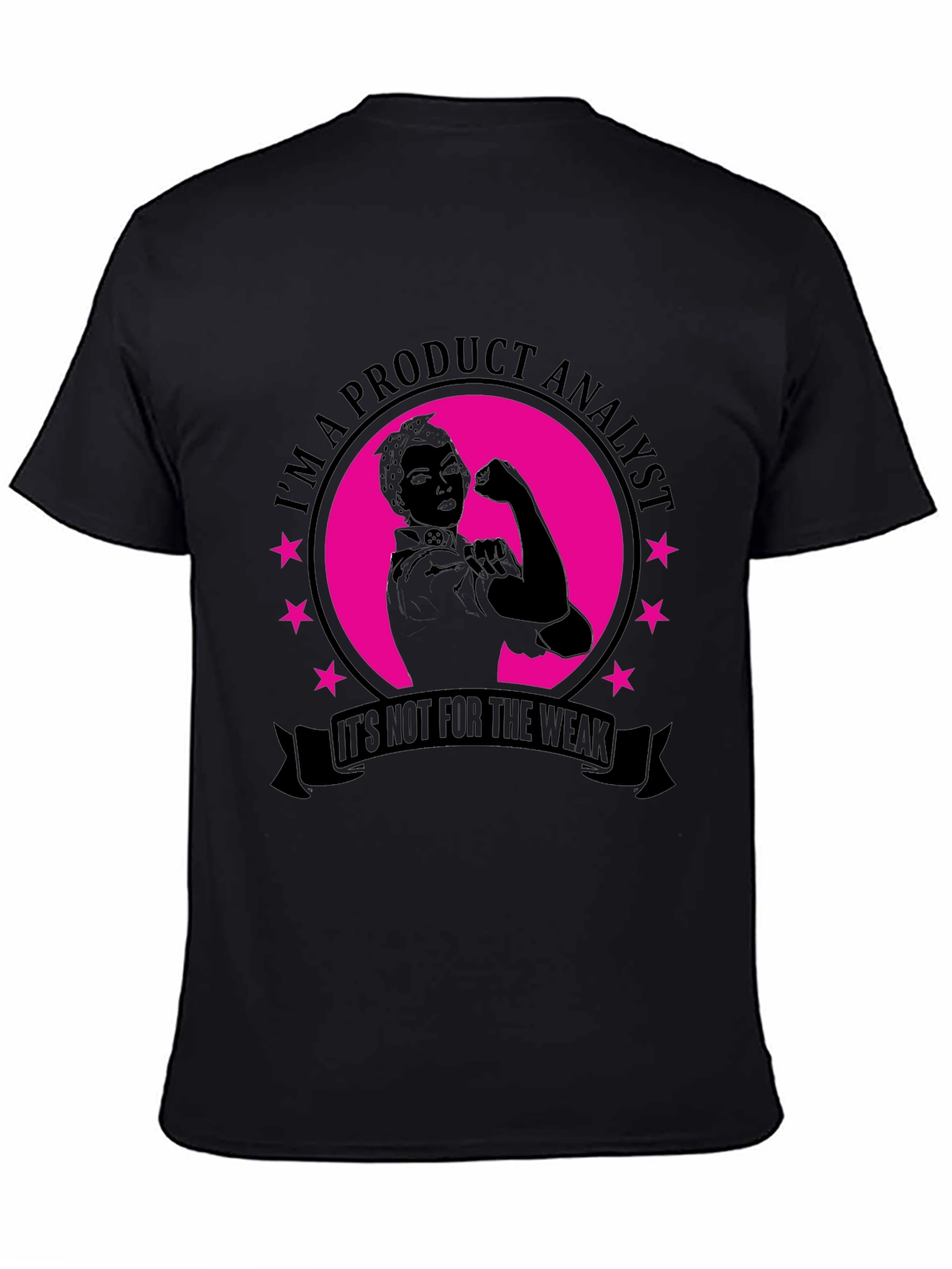 Product Analyst T-Shirt - Strong Women Design