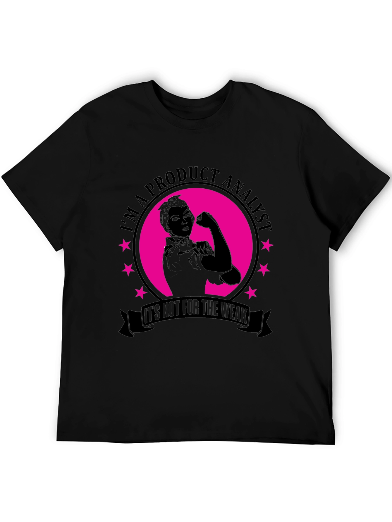 Product Analyst T-Shirt - Strong Women Design