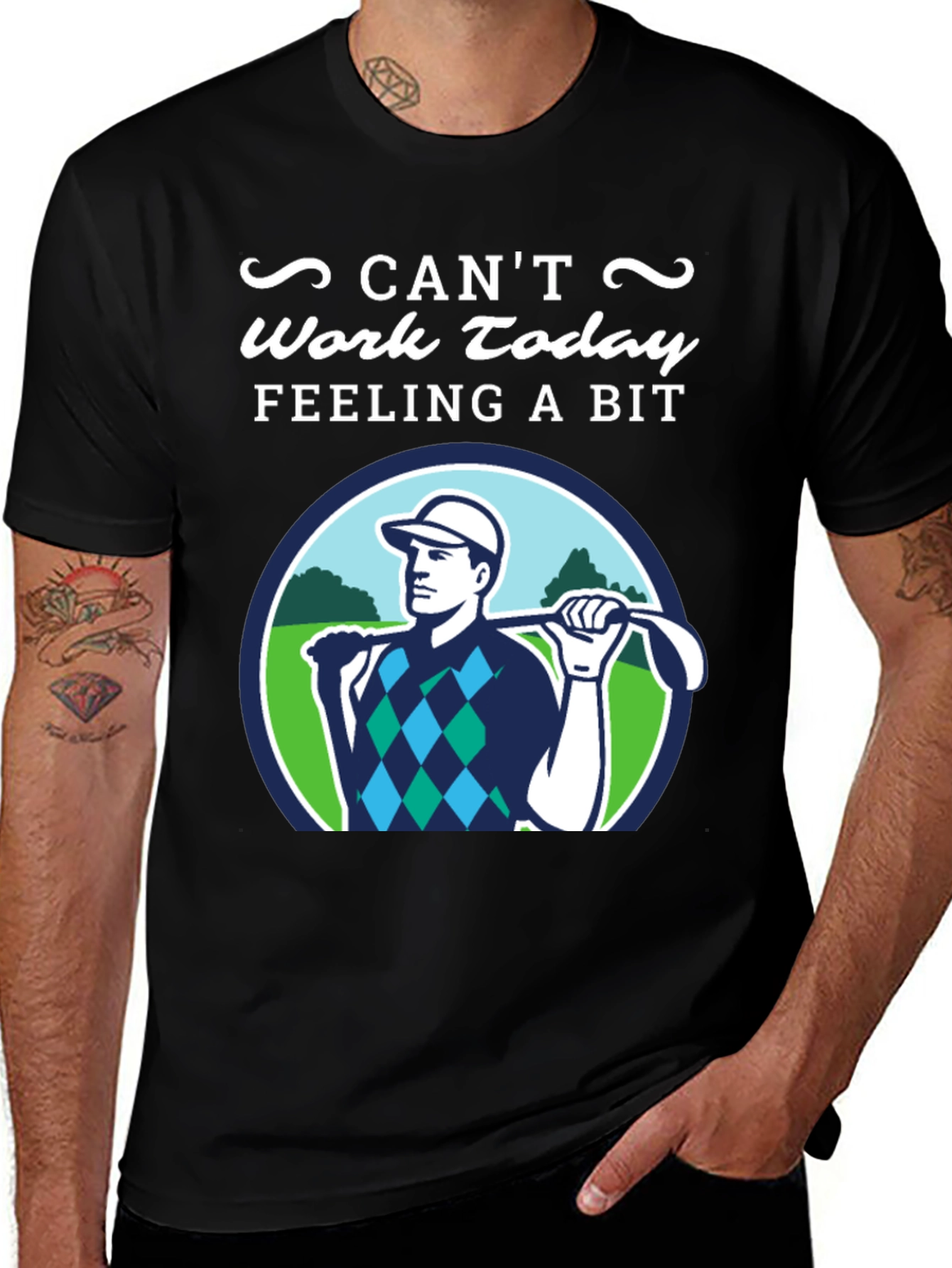 Cant Work Today Golf T-Shirt