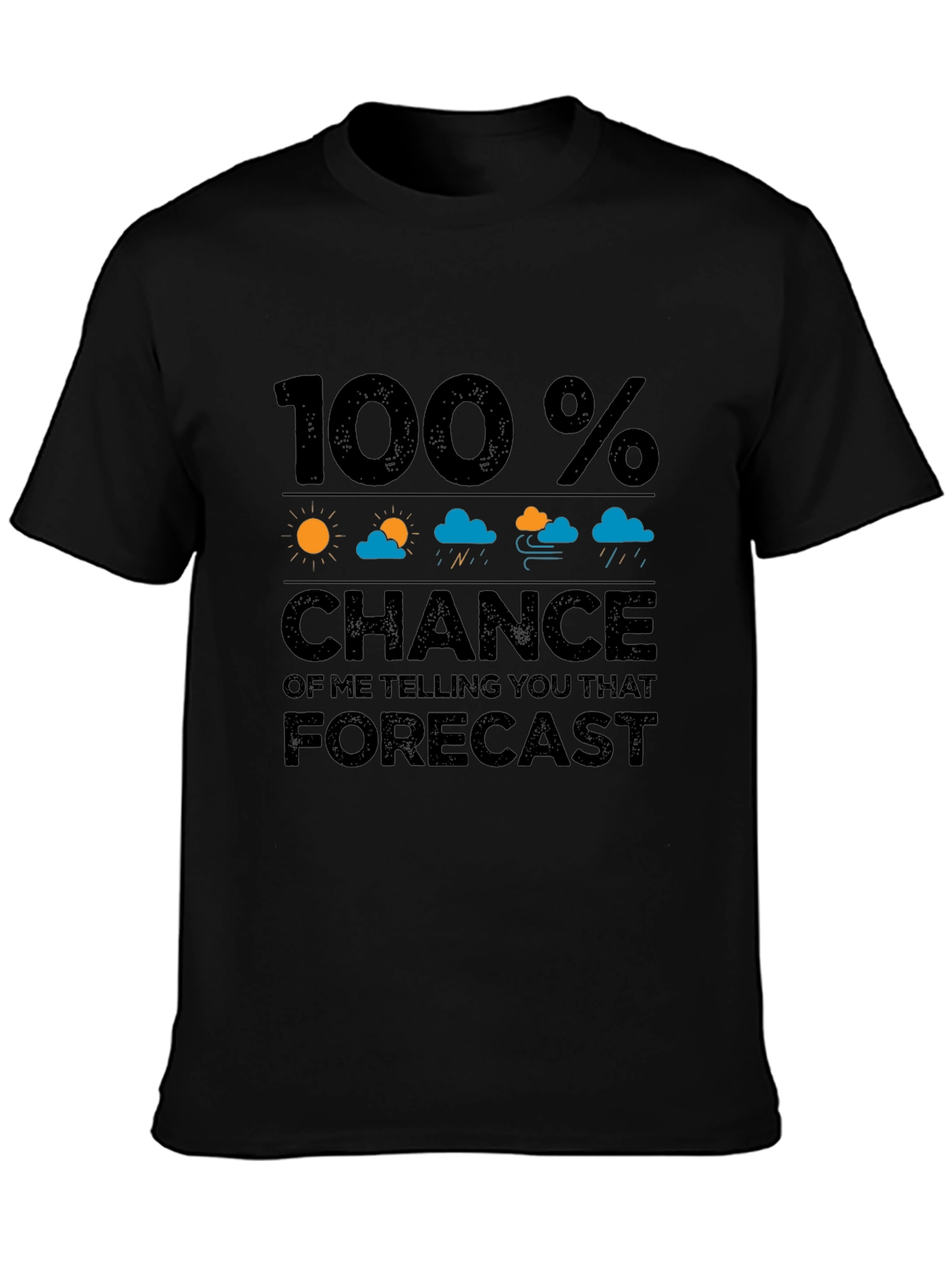 Funny Weather Forecast Graphic T-Shirt