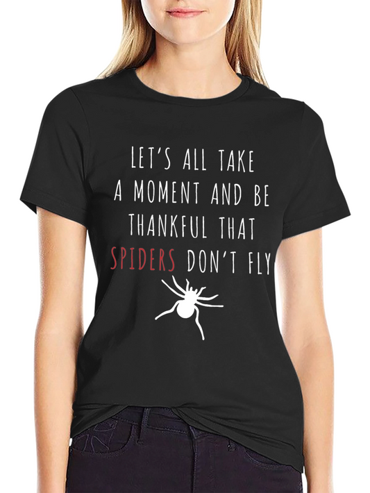 Spiders Dont Fly Graphic Tee