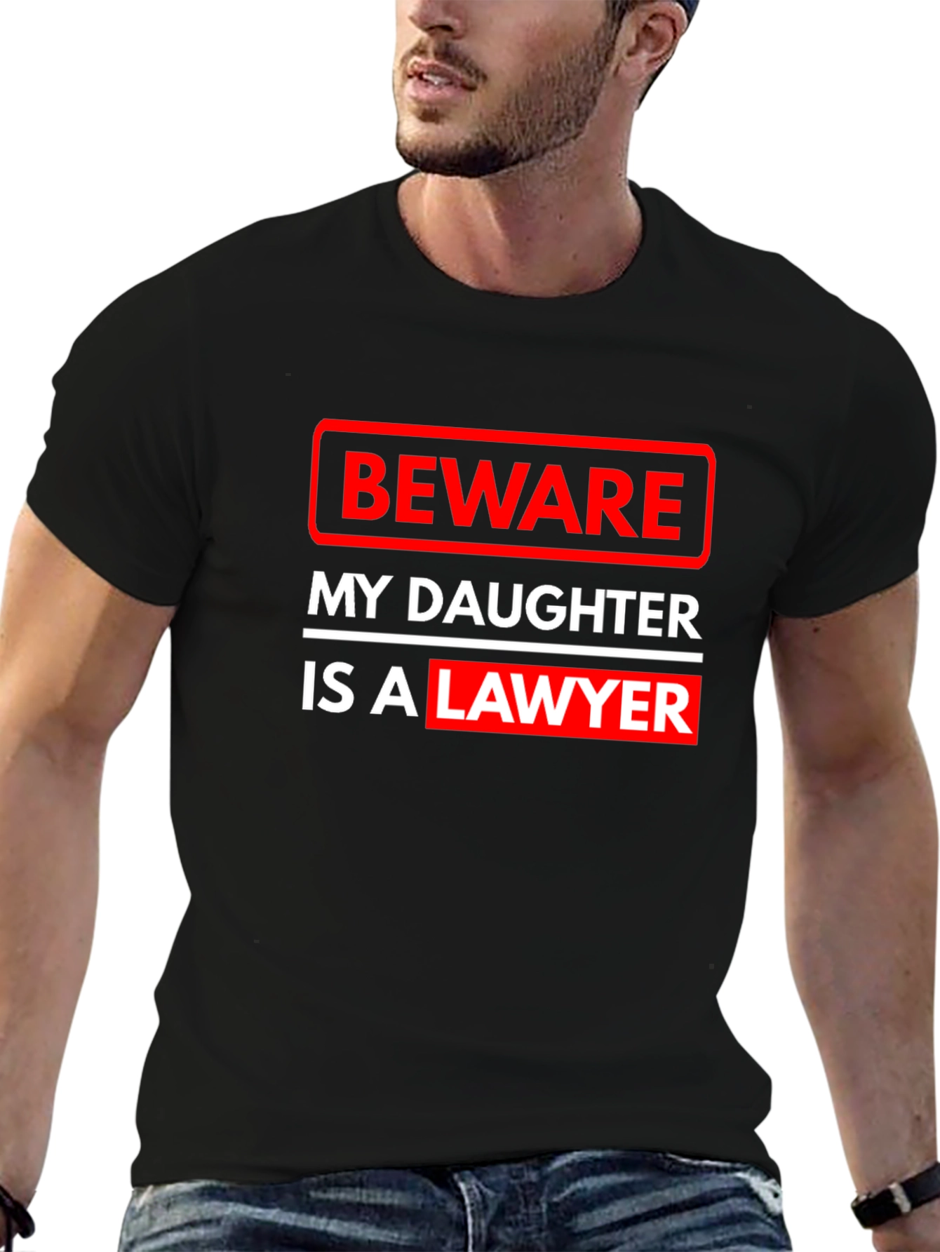 Beware My Daughter Is A Lawyer T-Shirt