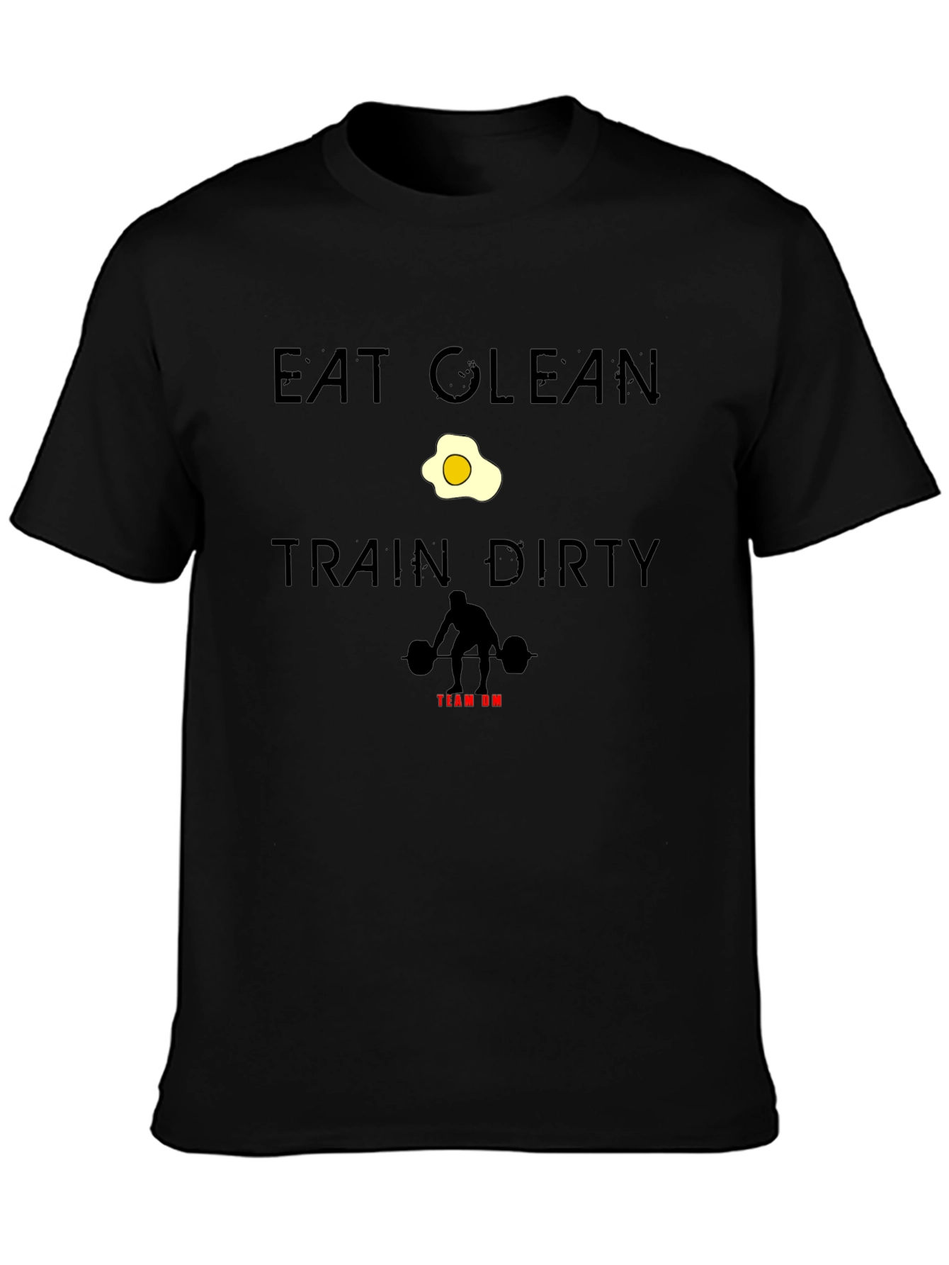 Eat Clean Train Dirty Graphic Tee